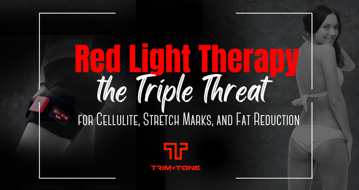 Red Light Therapy A TripleThreat for Cellulite, Stretch Marks, and F